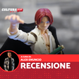 Shanks, recensione: l'Imperatore dei Mari conquista la linea SH Figuarts