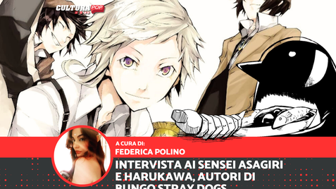 Intervista a Asagiri e Harukawa, autori di Bungo Stray Dogs: "Non è possibile scrivere una storia su qualcosa che non si conosce."
