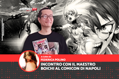 Boichi al Comicon Napoli 2025: tra sogni, wok sulle spalle e manga senza confini