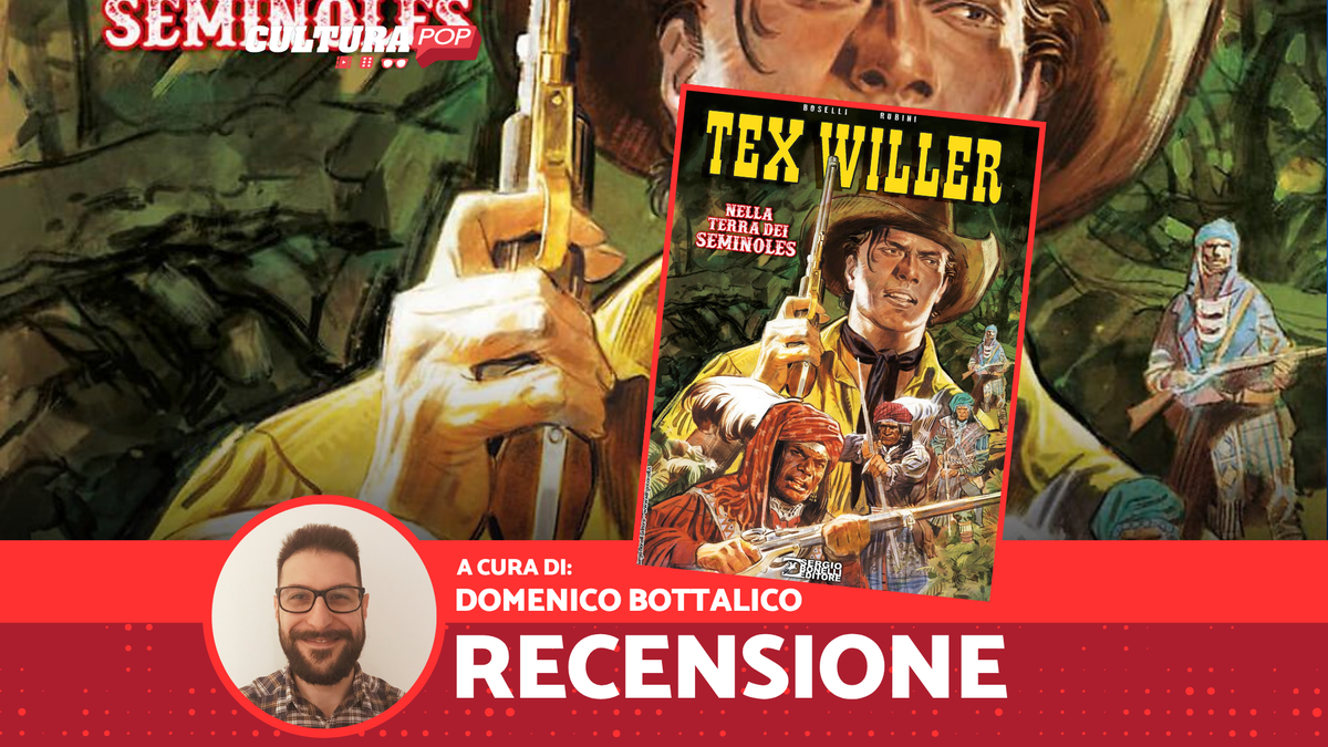 Immagine di Tex Willer Volume 4 - Nella Terra dei Seminoles, recensione: il miglior racconto sul giovane Tex