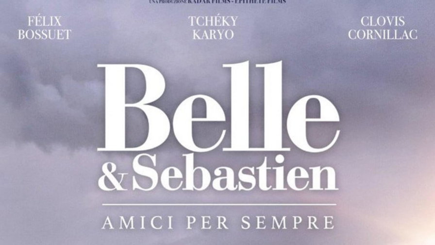 Belle e Sebastien - Amici per sempre