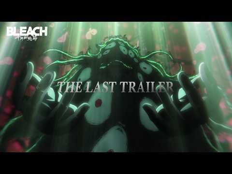 BLEACH: THE LAST PV accompagna Thousand-Year Blood War agli ultimi due episodi