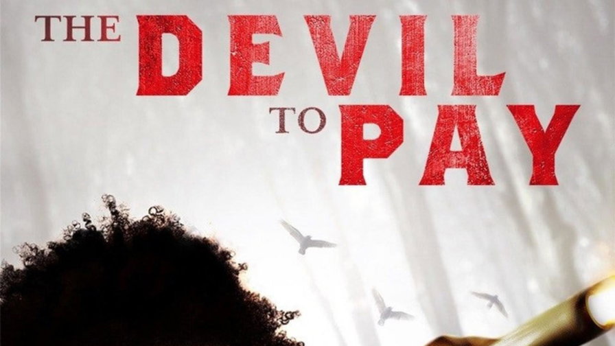 The Devil to Play - La resa dei conti