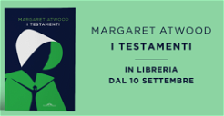 Copertina di I testamenti: il 10 settembre esce il nuovo libro di Margaret Atwood
