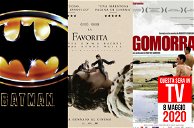 Copertina di Film in TV stasera: 8 maggio con Batman, Gomorra e La favorita