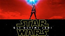 Copertina di Gli Ultimi Jedi sarà il film Star Wars più lungo di sempre: 2 ore e 30 minuti