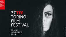 Copertina di Torino Film Festival, dal 22 al 30 novembre: il programma