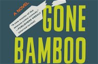 Copertina di Gone Bamboo, il romanzo di Anthony Bourdain diventerà una serie TV