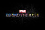 Copertina di Marvel's Behind the Mask, il documentario sugli eroi in arrivo su Disney+