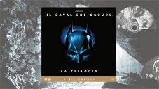 Copertina di La trilogia del Cavaliere Oscuro in Vinyl Edition: torniamo a esplorare il mito del Pipistrello