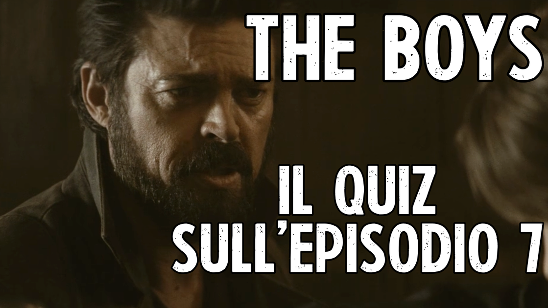 Copertina di The Boys: fai il QUIZ sull'episodio 7