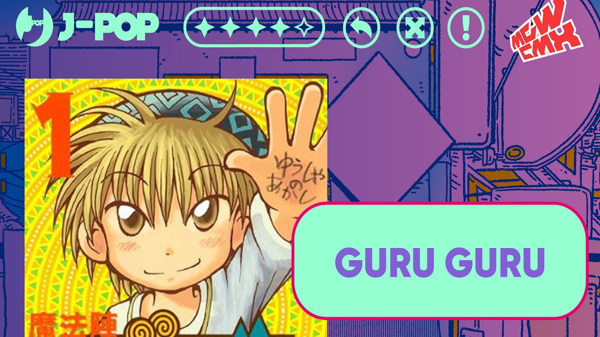 Immagine di J-POP Manga: la nuova edizione di Guru Guru e tutti gli annunci dalla Milan Games Week & Cartoomics