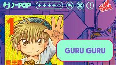 Copertina di J-POP Manga: la nuova edizione di Guru Guru e tutti gli annunci dalla Milan Games Week & Cartoomics