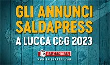 Copertina di Gli annunci saldaPress da Lucca Comics and Games 2023