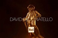 Copertina di David di Donatello 2020: dove vedere la cerimonia, in chiaro e in streaming