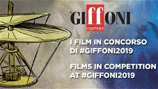 Copertina di Giffoni Film Festival 2019, i film in concorso alla 49esima edizione
