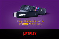 Copertina di L'app di Netflix è ora disponibile su NOW TV Smart Stick