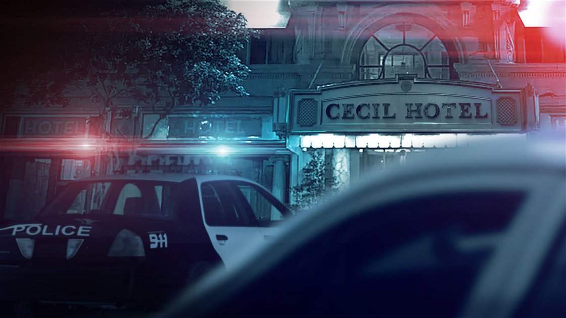 Copertina di Sulla scena del delitto: Il caso del Cecil Hotel, la docuserie Netflix su uno spaventoso albergo e i suoi misteri
