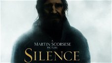 Copertina di Ecco il trailer ufficiale italiano di Silence di Martin Scorsese  