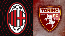 Copertina di Milan - Torino: dove guardare la partita in TV e streaming?