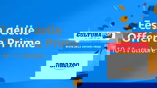 Copertina di Cominciano le Offerte Prime: iscriviti ad Amazon Prime e comincia a risparmiare!