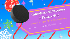 Copertina di Calendario dell'avvento di CPOP: scopri l'offerta del 24 dicembre