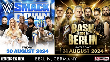 Copertina di WWE Bash in Berlin, ci sarà anche SmackDown la sera prima del PLE