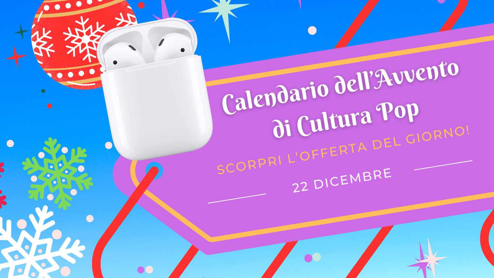 Immagine di Calendario dell'avvento di CPOP: scopri l'offerta del 22 dicembre