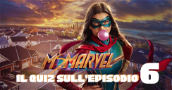 Copertina di Ms. Marvel Quiz - mettiti alla prova sull'episodio 6